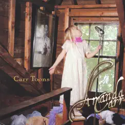 Carr Toons by Amanda Carr album reviews, ratings, credits