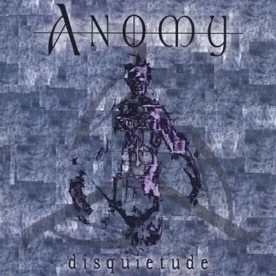 disquietude - The Anomy