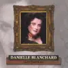 Danielle Blanchard