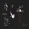 The Moon Unit Live album lyrics, reviews, download