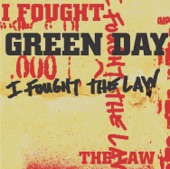Green Day - I Fought the Law