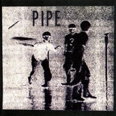 Pipe - How the West Was Won