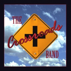 Crossroads Band - Free Man