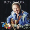 Live at Billy Bob's Texas: Roy Clark, 2000