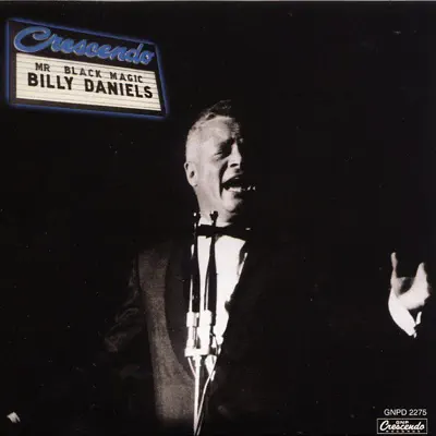 Mr. Black Magic - Billy Daniels Mr. Black Magic - Billy Daniels