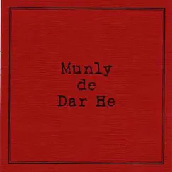De Dar He by Munly album reviews, ratings, credits