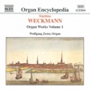 Weckmann: Organ Works, Vol. 1