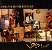 Barbaros Erköse Ensemble - Sehnaz Longa