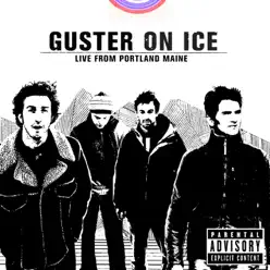 Guster on Ice - Live from Portland, Maine - Guster