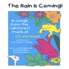 The Rain Is Coming, a Rainforest Musical