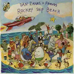 Rocket Ship Beach - Dan Zanes Rocket Ship Beach - Dan Zanes