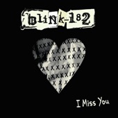 blink-182 - I Miss You