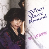 Sue Matthews - Someone To Light Up My Life