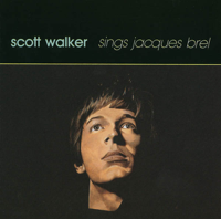 Scott Walker - Scott Walker Sings Jacques Brel artwork