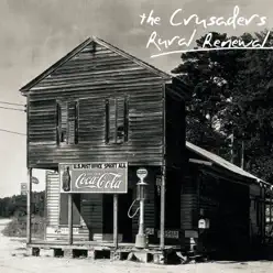 Rural Renewal - The Crusaders Rural Renewal - The Crusaders