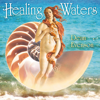 Healing Waters - Dean Evenson