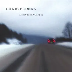 Driving North - Chris Pureka