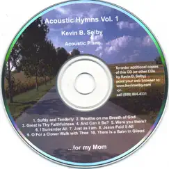 Acoustic Hymns Vol. 1 by Kevin B. Selby album reviews, ratings, credits