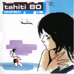 Heartbeat - Single - Tahiti 80