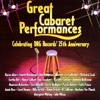 Great Cabaret Performances - Celebrating DRG Records' 25th Anniversary