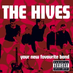 The Hives - Hate to Say I Told You So