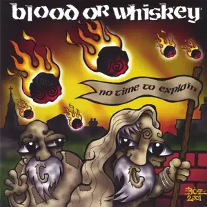 Blood Or Whiskey