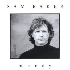 Mercy by Sam Baker album reviews, ratings, credits