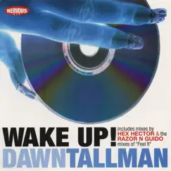Wake Up! / Feel It - EP by Dawn Tallman album reviews, ratings, credits