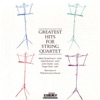 Greatest Hits for String Quartet