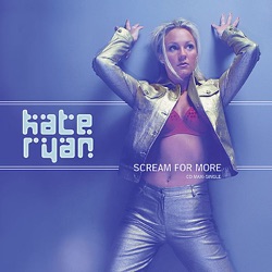 Kate Ryan - Scream for More