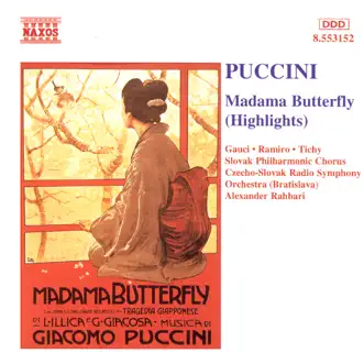 Puccini: Madama Butterfly (Highlights) by Alexander Rahbari, Georg Tichy, Miriam Gauci, Slovak Philharmonic Chorus, Slovak Radio Symphony Orchestra & Yordy Ramiro album reviews, ratings, credits