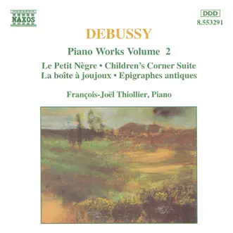 Debussy: Piano Works, Vol. 2 by François-Joël Thiollier album reviews, ratings, credits