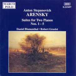 Arensky: Suites for Two Pianos Nos. 1 - 5 by Daniel Blumenthal & Robert Groslot album reviews, ratings, credits
