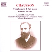 Chausson: Symphony, Op. 20 - Poeme - Viviane artwork