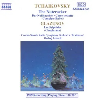 Tchaikovsky: The Nutcracker - Glazunov: Les Sylphides by Czecho-Slovak Radio Symphony Orchestra & Ondrej Lenárd album reviews, ratings, credits