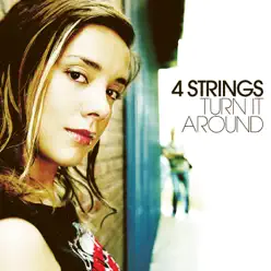Turn It Around - 4 Strings