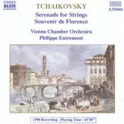 Tchaikovsky: Serenade for Strings & Souvenir de Florence by Philippe Entremont & Vienna Chamber Orchestra album reviews, ratings, credits