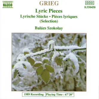 Grieg: Lyric Pieces by Balázs Szokolay album reviews, ratings, credits