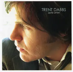 Quite Often by Trent Dabbs album reviews, ratings, credits