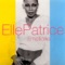 Emotions (Tony Moran Anthem 7'') - Elle Patrice lyrics