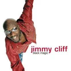 Black Magic - Jimmy Cliff