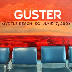 Live 6/17/04 Myrtle Beach - Guster