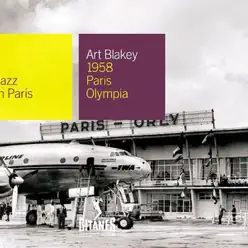 Jazz In Paris, Vol. 69: 1958 Paris Olympia - Art Blakey Jazz In Paris, Vol. 69: 1958 Paris Olympia - Art Blakey
