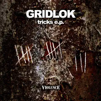 Tricks - EP by Gridlok album reviews, ratings, credits