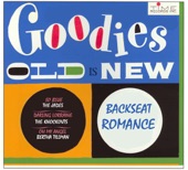 Goodies - Old Is New: Backseat Romance