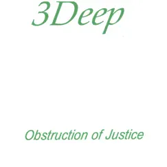 Obstruction of Justice by 3Deep album reviews, ratings, credits