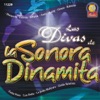 Las Divas De La Sonora Dinamita