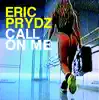 Call on Me - EP album lyrics, reviews, download