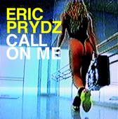 Eric Prydz - Call On Me (Radio Edit)