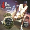 4 da Bass Lovers, 1997